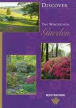 Paperback Discover the Winterthur Garden (Discover Winterthur) Book