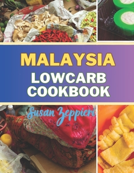 Paperback Malaysian Lowcarb Cookbook Book
