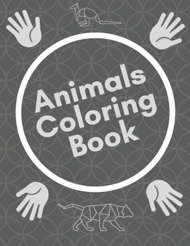 Animals Coloring Book: Featuring 26 Letters and Animals from Forests, Jungles, Oceans and Farms for alot of Coloring Fun