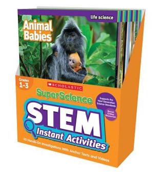 Hardcover Superscience STEM Instant Activities: Grades 1-3: 30 Hands-On Investigations with Anchor Texts and Videos Book