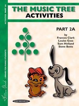 Paperback The Music Tree Activities Book: Part 2a Book