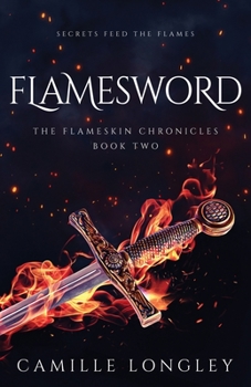 Flamesword - Book #2 of the Flameskin Chronicles