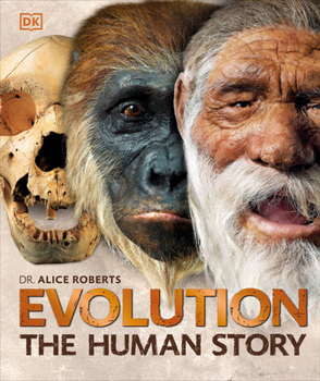 Hardcover Evolution: The Human Story, 2nd Edition Book