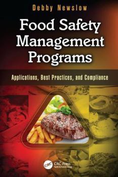 Paperback Food Safety Management Programs: Applications, Best Practices, and Compliance Book