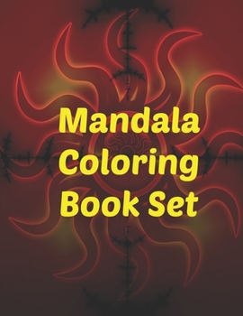Mandala Coloring Book Set: Mandala Coloring Book Set. Mandala Coloring Books For Adults. Mandala Coloring Book. 50 Pages 8.5"x 11"