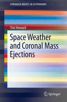 Paperback Space Weather and Coronal Mass Ejections Book