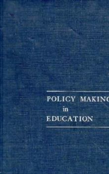 Hardcover Policy Making in Education Book