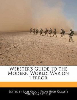 Webster's Guide to the Modern World : War on Terror