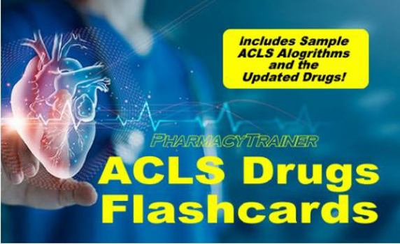 PharmacyTrainer ACLS Drugs Flashcards