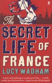 Paperback The Secret Life of France Book