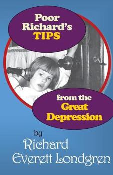Paperback Poor Richard's TIPS from the Great Depression Book