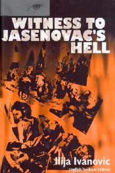 Hardcover Witness to Jasenovacs Hell English/Serbian Edition Book