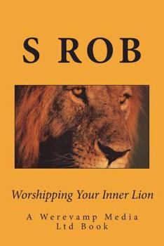 Paperback Worshipping Your Inner Lion Book