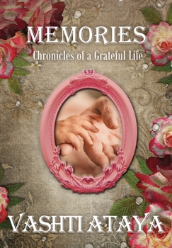 Paperback Memories: Chronicles of a Grateful Life Book