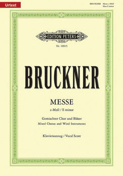 Paperback Mass in E Minor Wab 27 (2nd Version, 1882) (Vocal Score) Book