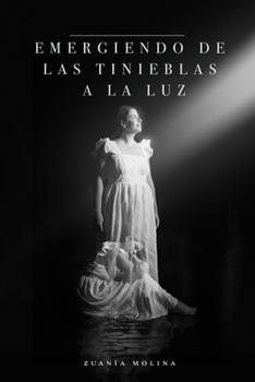 Paperback Emergiendo de las tinieblas a la luz [Spanish] Book