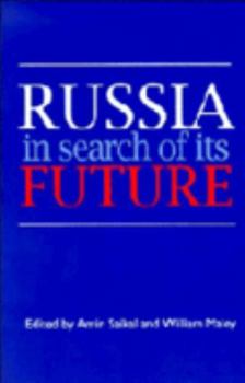 Paperback Russia in Search of Its Future Book
