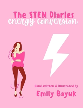 Paperback The STEM Diaries: Energy Conversion Book