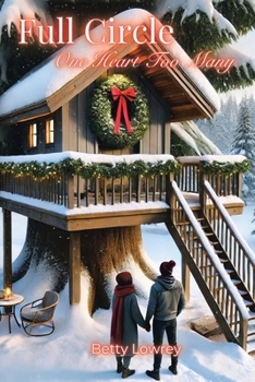 Paperback Full Circle One Heart Too Many Book