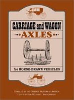 Paperback Carriage and Wagon Axles for Horse-Drawn Vehicles Book