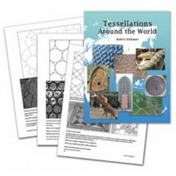 Paperback Tessellations Around the World: Appreciate Math in the World Around Us, While Reinforcing Geometry and Problem Solving Skills. Book
