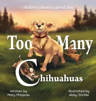 Hardcover Too Many Chihuahuas Book