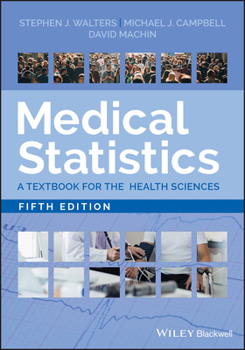 Paperback Medical Statistics: A Textbook for the Health Sciences Book