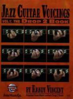 Spiral-bound Jazz Guitar Voicings - Vol.1: The Drop 2 Book