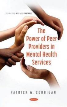 Hardcover The Power of Peer Providers in Mental Health Services Book