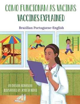 Paperback Vaccines Explained (Brazilian Portuguese-English): Como Funcionam as Vacinas [Portuguese] Book