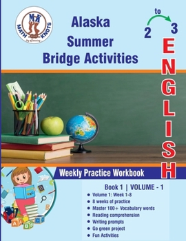 GRADE 2 TO 3 : ALASKA Summer English Bridge Activities