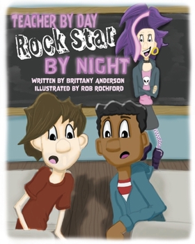 Paperback Teacher by Day, Rock Star by Night Book