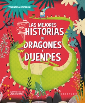Hardcover Las mejores leyendas de dragones y duendes (Cuentos ilustrados) (Spanish Edition) [Spanish] Book