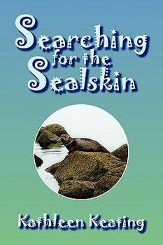 Paperback Searching for the Sealskin Book