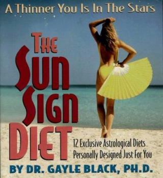 Paperback The Sun Sign Diet: A Thinner You Is in the Stars Book