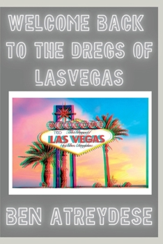 Paperback Welcome Back To The Dregs of Las Vegas Book