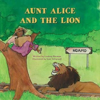 Paperback Aunt Alice and the Lion Book