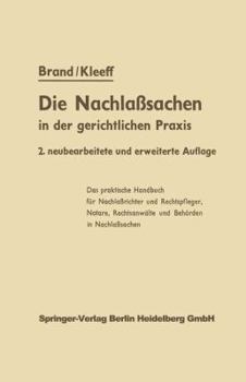 Paperback Die Nachlaßsachen in Der Gerichtlichen PRAXIS [German] Book