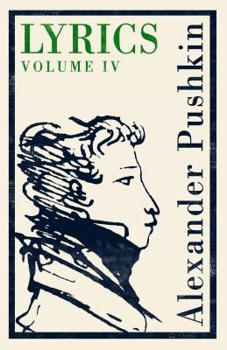 Paperback Lyrics: Volume 4 (1829-37) Book