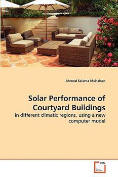 Paperback Solar Performance of Courtyard Buildings Book