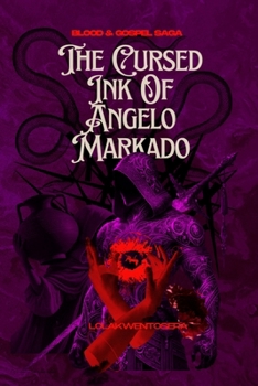 Paperback The Cursed Ink Of Angelo Markado Book
