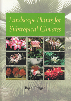 Paperback Landscape Plants for Subtropical Climates Book