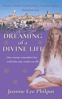 Paperback Dreaming of a Divine Life (Second Edition) Book