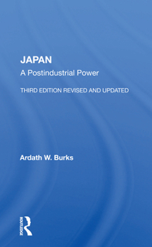 Paperback Japan: A Postindustrial Power--Third Edition, Revised and Updated Book