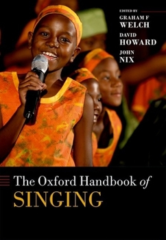 Hardcover The Oxford Handbook of Singing Book