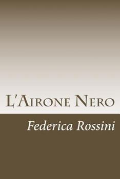 Paperback L'Airone Nero [Italian] Book
