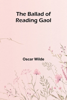 Paperback The Ballad of Reading Gaol Book