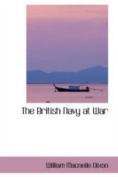 The British Navy at War
