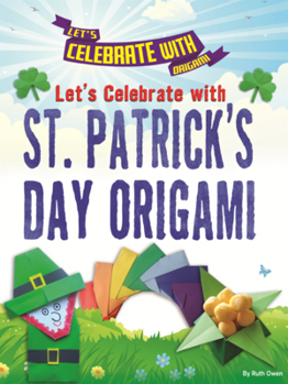 Library Binding Let's Celebrate with St. Patrick's Day Origami Book