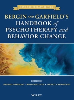 Hardcover Bergin and Garfield's Handbook of Psychotherapy and Behavior Change Book